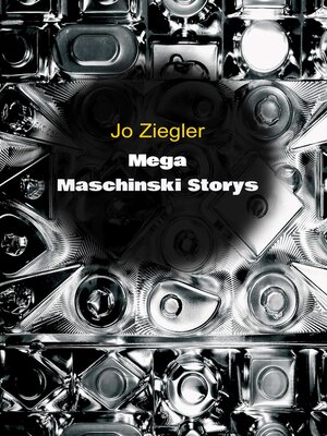 cover image of MEGA MASCHINSKI STORYS